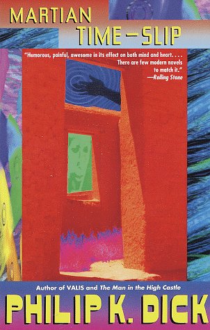 Martian Time-Slip (1964) Philip K. Dick